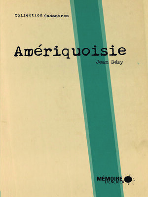 cover image of Amériquoisie